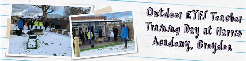 Main image for Outdoor EYFS Teacher Training Day at Harris Academy, Croydon blog post